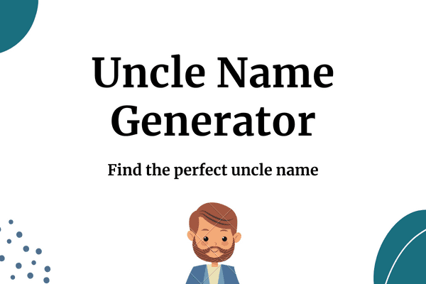 Uncle name generator thumbnail