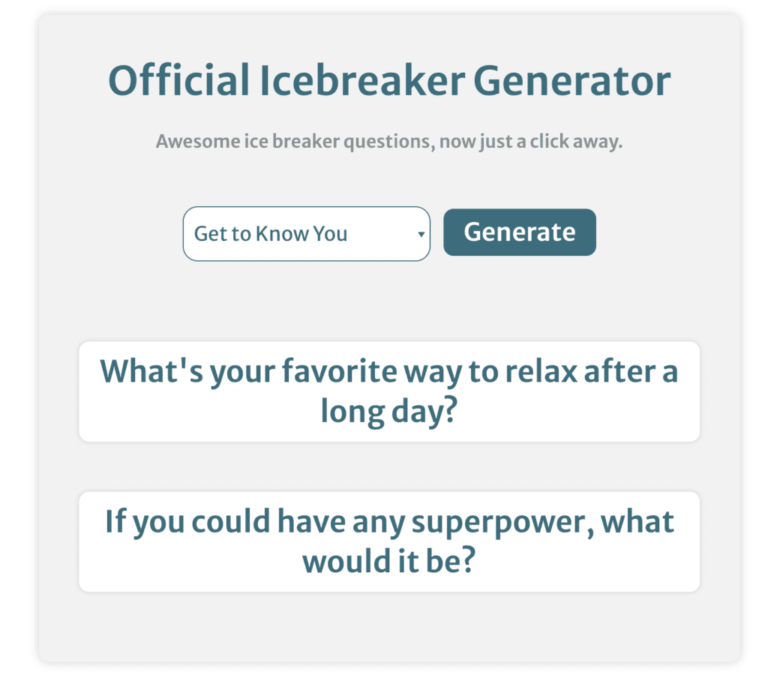 The Official Icebreaker Generator Ice Breaker Questions Now