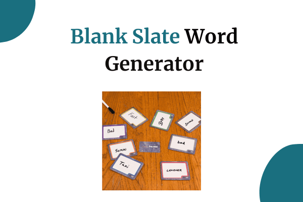 blank slate word generator thumbnail to play blank slate online with a list of blank slate words 