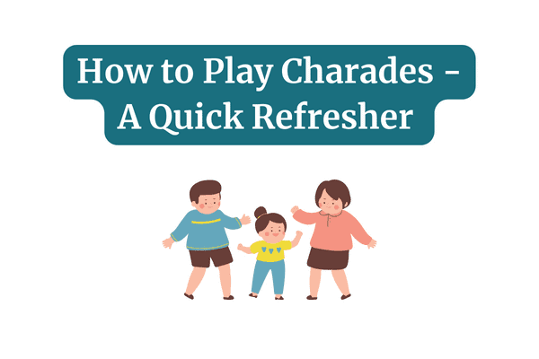 how to play charades thumbnail with an illustration of a family