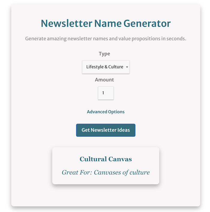 screenshot showing the newsletter name generator with an example from the lifestyle and culture category and a sample newsletter name shown called Cultural Canvas